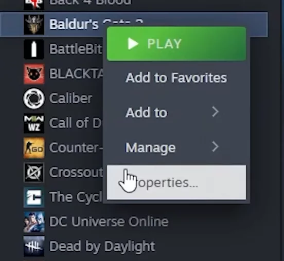 Right-click on Baldur’s Gate 3 and choose Properties from the drop-down menu 